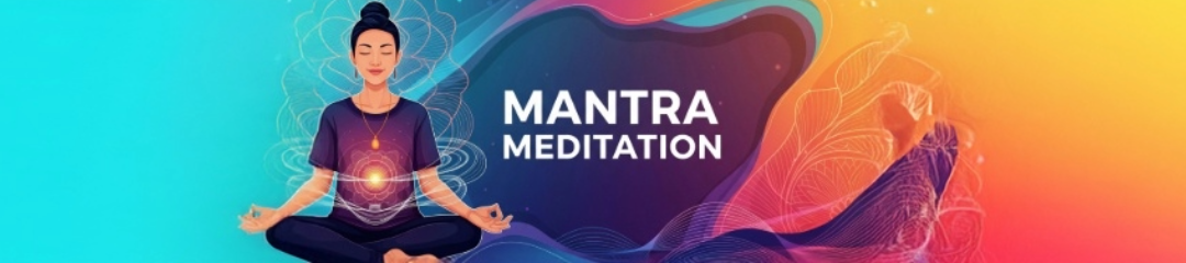 Mantra Meditation